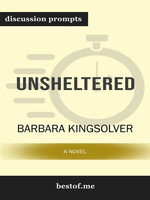 cover image of Summary--"Unsheltered--A Novel" by Barbara Kingsolver | Discussion Prompts